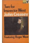 John Creasey - Two for inspector West