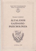 Garai László - Általános gazdaságpszichológia