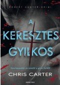 Chris Carter - A keresztes gyilkos
