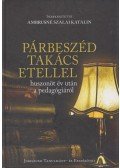 Ambrusné Szalai Katalin - Párbeszéd Takács Etellel