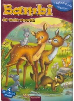 Teresa Rodríguez - Bambi és más mesék Teresa Rodríguez - Bambi és más mesék, Pécs 2005 antikvár könyv