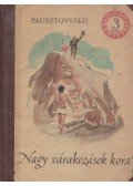 Pausztovszkij, Konsztantyin - Nagy várakozások kora I-III. (egy kötetben)