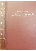 Bíró Lajos - A Molitor-ház
