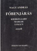 Nagy András - Főbenjárás