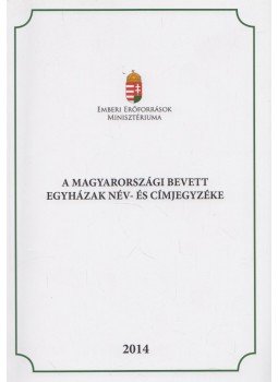 dr. Fedor Tibor (szerk.) - A magyarországi bevett egyházak név- és címjegyzéke,  2014 antikvár könyv