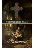William Butler Yeats - Rosa Alchemica