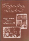 Szalai Csaba - Hajnalig rózsám!