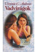 Virginia C. Andrews - Vadvirágok - Jade