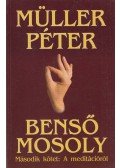 Müller Péter - Benső mosoly II. - A meditációról