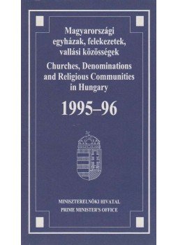  - Churches, Denominations and Religious Communities in Hungary 1995-96, Budapest 1996 antikvár könyv
