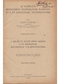 Rejtő Sándor - Az elméleti mechanikai technológia alapelvei és a fa anyagának technológiája III.