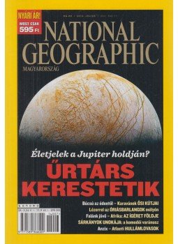 Lipták Tímea (főszerk.) - National Geographic Magyarország 2014. július, Budapest 2014 antikvár könyv