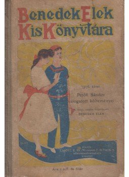 Petőfi Sándor - Petőfi Sándor válogatott költeményei, Budapest 0 antikvár könyv