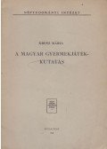 Kresz Mária - A magyar gyermekjátékkutatás