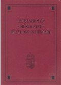 Schanda Balázs (szerk.) - Legislation on Church-State Relations in Hungary