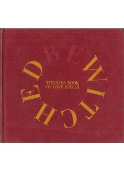 Titania Hardie - Bewitched: Titania's Book of Love Spells, London 1997 antikvár könyv