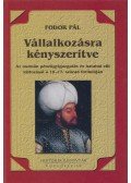 Fodor Pál - Vállalkozásra kényszerítve