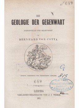 Bernhard von Cotta - Die Geologie der Gegenwart, Leipzig 1867 antikvár könyv