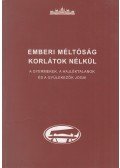 Hajas Barnabás (szerk.),Szabó Máté - Emberi méltóság korlátok nélkül
