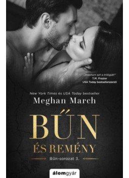 Meghan March - Bűn és remény - Bűn-sorozat 3. Meghan March - Bűn és remény - Bűn-sorozat 3., null 2021 antikvár könyv