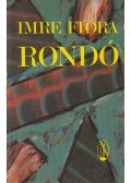 Imre Flóra - Rondó (dedikált)