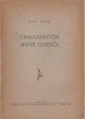 Kiss Ernő - Tanulmányok André Gideről