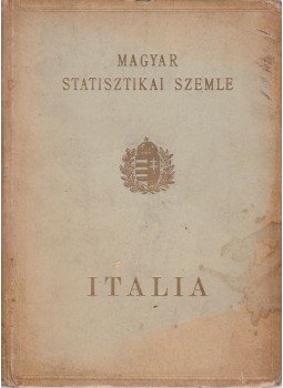 Dobrovits Sándor - Magyar Statisztikai Szemle - Italia - 1937/4., Budapest 1937 antikvár könyv