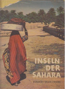 Lore Richter - Inseln der Sahara Lore Richter - Inseln der Sahara, Drezda 1960 antikvár könyv