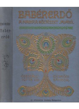 Endrődi Sándor - Babérerdő Endrődi Sándor - Babérerdő, Budapest 1905 antikvár könyv