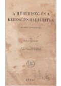 Mika Sándor - A hűbériség és a keresztes hadjáratok