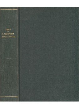 Krúdy Gyula - A tegnapok ködlovagjai, Békéscsaba 1925 antikvár könyv