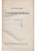 Molnár Ákos - A császár dajkája (Aláírt)