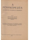 Sevcsik Jenő - A fényképezés