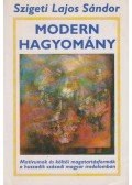 Szigeti Lajos Sándor - Modern hagyomány (dedikált)