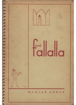Forrai Miklós - Fallalla, Budapest 1939 antikvár könyv