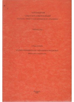 J. Papp Zsuzsanna - Különös szószerkezetek a kódexirodalom korában (Dedikált) J. Papp Zsuzsanna - Különös szószerkezetek a kódexirodalom korában (Dedikált), Budapest 1981 antikvár könyv