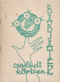 Hives László - Bábjáték családi körben (dedikált) Hives László - Bábjáték családi körben (dedikált), Budapest 1976 antikvár könyv
