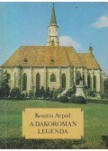 Kosztin Árpád - A dákoromán legenda (dedikált)