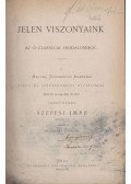 Szepesi Imre - Jelen viszonyaink az ó-classicai irodalomhoz