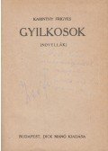 Karinthy Frigyes - Gyilkosok