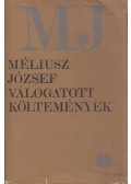 Méliusz József - Válogatott költemények (dedikált)
