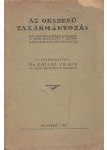 Dr. Zajtay Artur - Az okszerű takarmányozás