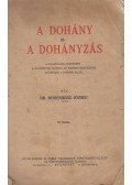Hohenberg József Dr. - A dohány és a dohányzás