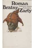 Roman Bratny - Zarty
