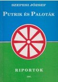Szepesi József - Putrik és paloták (dedikált)