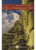 Agnes Golenya Purisaca - Az aranyasszony útja (Dedikált)