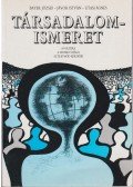 Bayer József,Jávor István,Utasi Ágnes - Társadalomismeret