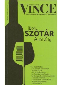 Németh Ágnes - {Bor} Szótár A-tól Z-ig Németh Ágnes - {Bor} Szótár A-tól Z-ig, Göd 2013 antikvár könyv