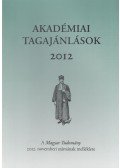 Csányi Vilmos - Akadémiai tagajánlások 2012