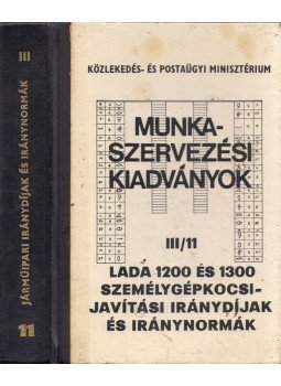  - Lada 1200 és 1300 személygépkocsijavítási iránydíjak és iránynormák, Budapest 1981 antikvár könyv
